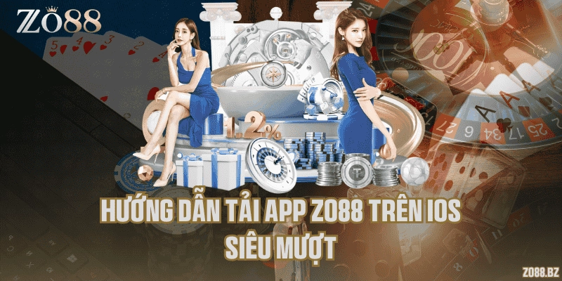 Hướng dẫn tải app Zo88 trên iOS siêu mượt